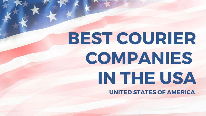 List of the Best Courier Companies in the USA - 2022 Updated