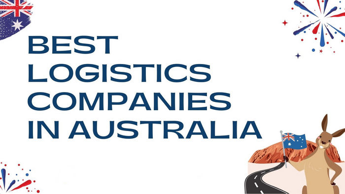 Top 11 Best Logistics Companies In Australia For Business [2022]- KeyDelivery